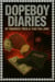 Dope Boy Diaries
