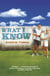 What I Know