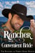 The Rancher takes his Convenient Bride - The Rangers of Purple Heart Ranch, #1