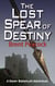 The Lost Spear of Destiny - Karen Blakehurst Adventures, #2