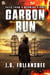 Carbon Run - Tales From A Warming Planet, #2