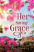 Her Saving Grace: A Small town Christian Romance - Patriot Peak, #3