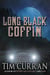 Long Black Coffin