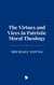 The Virtues and Vices in Patristic Moral Theology