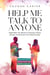 Help Me talk To Anyone: Eight Skills You Need to Overcome Social Anxiety and Enhance Your Relationships - The Help Me Series