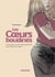 Les Coeurs boudinés - Tome 1 - Cinq histoires sucrées salées de femmes (et d'hommes) à croquer