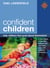 Confident Children - Help children feel good about themselves