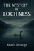 The Mystery Of Loch Ness