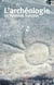 L'archéologie en Polynésie française - Bilan critique