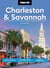 Moon Charleston & Savannah - Coastal Getaways, Southern Cuisine, History & Architecture