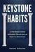 Keystone Habits - Life Enhancement, #2