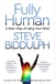 Fully Human - A New Way of Using Your Mind
