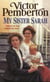 My Sister Sarah - Sisters at war, united by love…