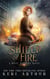 Shield of Fire - A Relic Hunters Novel, #4