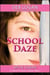 School Daze - Dani Erickson, #2
