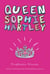 Queen Sophie Hartley