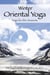Winter Oriental Yoga: Taoist and Hatha Yoga for the Seasons