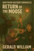 Northern Bastard Chronicles:Return of the Moose - The Northern Bastard Chronicles, #2