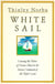 White Sail - Crossing the Waves of Ocean Mind to the Serene Continent of the Triple Gems