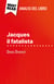 Jacques il fatalista di Denis Diderot (Analisi del libro) - Analisi completa e sintesi dettagliata del lavoro