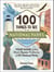 100 Things to See in the National Parks - Your Guide to the Most Popular Features of the US National Parks