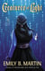 Creatures of Light - Creatures of Light, Book 3