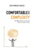 Comfortable with complexity - The Right Mindset to Lead and Thrive in Modern Times