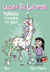 Lucie et sa licorne - Paillettes et poudre aux yeux - Bande dessinée jeunesse - Dès 8 ans