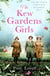 The Kew Gardens Girls - An emotional and sweeping historical novel perfect for fans of Kate Morton