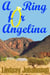A Ring For Angelina - CHRISTMAS UNDER THE BANYAN TREE    Tales of the Festive Season, #1