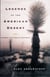 Legends of the American Desert - Sojourns in the Greater Southwest