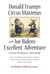 Donald Trump's Circus Maximus and Joe Biden's Excellent Adventure