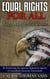 Equal Rights For All. Special Privileges for None. Re-Examining the Agrarian Arguments Against a Centralized American Government.