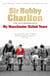 My Manchester United Years - The autobiography of a footballing legend and hero