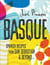 Basque - Spanish Recipes From San Sebastian & Beyond