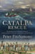 The Catalpa Rescue - The gripping story of the most dramatic and successful prison story in Australian and Irish history