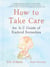 How to Take Care - An A-Z Guide of Radical Remedies