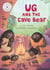 Ug and the Cave Bear - Independent Reading White 10
