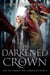 The Darkened Crown - The Last Dragon Skin Chronicles, #4