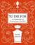 To Die For - A Cookbook of Gravestone Recipes