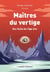 Maîtres du vertige - Six récits de l'âge d'or