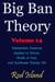 Big Ban Theory: Elementary Essence Applied to Silicon,  Wrath of God, and Sunflower Diaries 11th, Volume 14 - Big Ban Theory, #10
