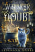 Whisker of a Doubt - Mystic Notch Cozy Mystery Series, #6