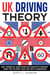 UK Driving Theory 600+ Essential Questions for Cars with Highway Code Tips to Pass Your Test with Confidence