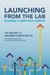 Launching from the Lab - Building a Deep-Tech Startup