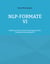 NLP-Formate VI - Selbstcoaching mittels Neurolinguistischer Programmierung (Band 6)