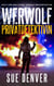 Werwolf Privatdetektivin - Sara Flores, Werwolf Privatdetektivin, #1