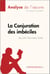 La Conjuration des imbéciles de John Kennedy Toole (Analyse de l'oeuvre) - Analyse complète et résumé détaillé de l'oeuvre