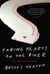 Fading Hearts on the River - A Life in High-Stakes Poker