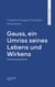 Gauss, ein Umriss seines Lebens und Wirkens
